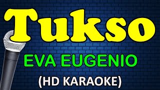 TUKSO - Eva Eugenio (HD Karaoke)