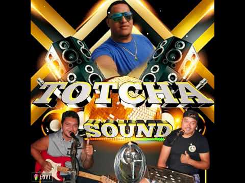 TOTCHA SOUND SA!!!!!