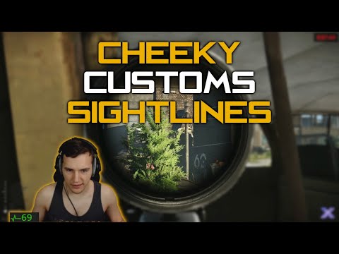 20 Cheeky Customs Sightlines | Shooter Born in Heaven | Escape From Tarkov