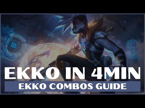 EKKO COMBOS GUIDE S11 LOL 2020 | EKKO GUIDE LEAGUE OF LEGENDS