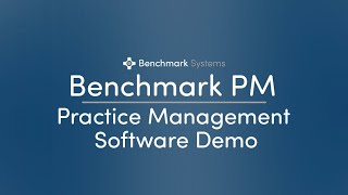 Benchmark Systems Practice Management video