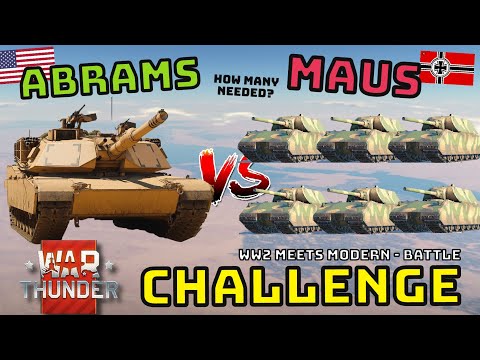 ABRAMS VS MAUS - WW2 Back In Time Battle - WAR THUNDER