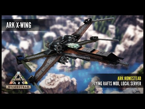 ARK X-Wing Concept Build - Detailed Showcase, ARK: Homestead (Flying rafts mod)