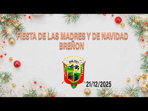 🔴 💫 FIESTA DE LAS MADRES Y NAVIDAD BREÑON CHIRIQUÍ  H.R. MANUEL CEDEÑO 2025