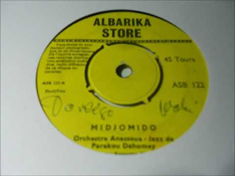 Orchestre Anassoa - Jazz de Parakou Dahomey – Midjomido (Albarika Store, Dahomey 197?)
