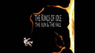 The Kings Of Idle - The Sun & The Fall EP