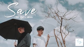 #Save(เซฟ) – บาว The Tig ft. Ham.Pmn