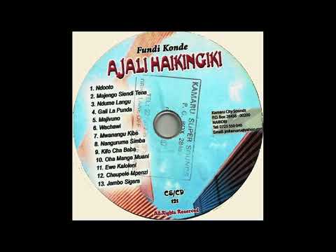 Jambo Sigara-{Fundi Konde}