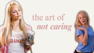 The Regina George Mindset: Stop Caring What Others Think