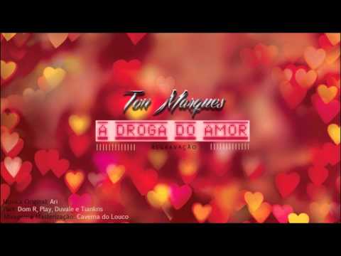 Ton Marques - A Droga do Amor (REGRAVAÇÃO)
