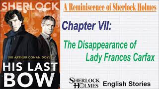 [MultiSub] Sherlock Holmes Story - His Last Bow: " The Disappearance of Lady Frances Carfax "