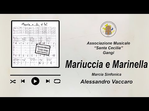 Mariuccia e Marinella - Marcia sinfonica di Alessandro Vaccaro