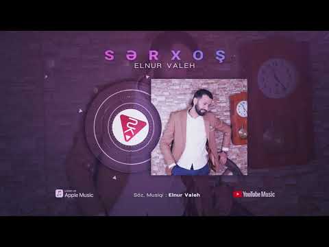 Elnur Valeh - Serxos (Yeni 2023)