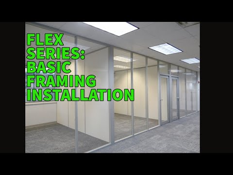 Flex Series: Basic Framing Installation