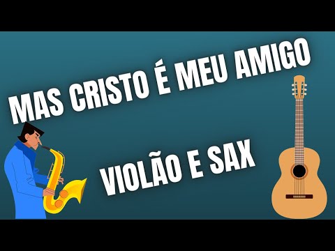 Mas Cristo É Meu Amigo - Richard Paulino