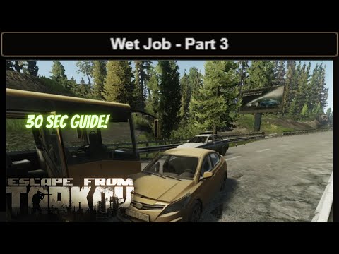 Wet Job Part 3 Escape From Tarkov Under A Minute QUest Guide Shoreline Peacekeeper #eft