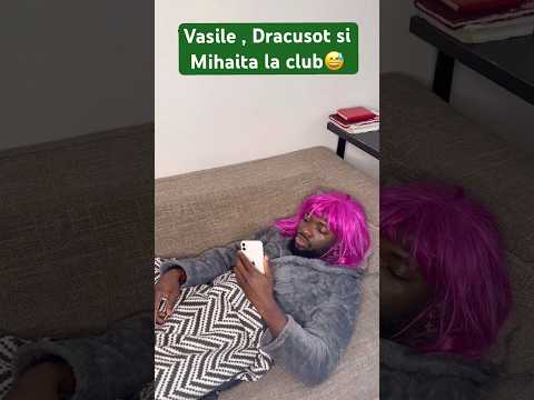Vasile vrea la club😅 #shortsfeed #shorts