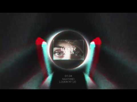 NGHTIME! - Lookin´ at Us