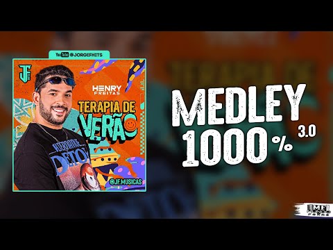 Henry Freitas - Medley 1000% (3.0)