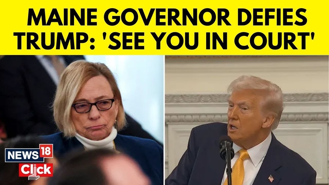 Donald Trump & Maine Gov Janet Mills Clash Over Transgender Athletes Order| 'See You in Court' |N18G