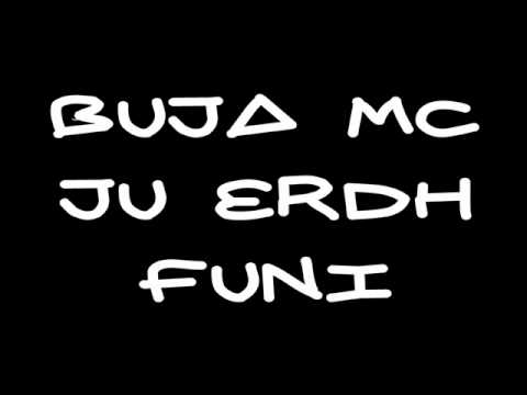 BuJa MC - Ju Erdh Funi