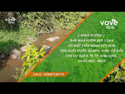 Bán nhà vườn BRVT có 2 mặt tiền 180m ven suối nước quanh năm, 100m2 thổ cư