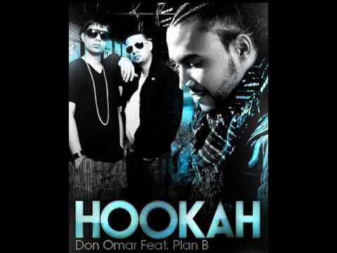 Don Omar Ft. Plan B  Hooka (Original)+LETRA en descripcion