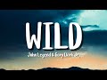 Wild - John Legend (Lyrics) ft. Gary Clark Jr.