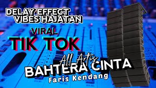 Download lagu BAHTERA CINTA - ALL ARTIS - F MUSIC - DELAY EFFECT VIBES HAJATAN mp3 Download lagu BAHTERA CINTA - ALL ARTIS - F MUSIC - DELAY EFFECT VIBES HAJATAN mp3