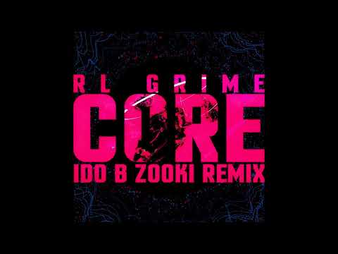 עידו בי וצוקי רמיקס / RL Grime - Core (Ido B Zooki Remix)