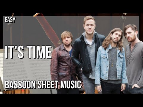 Bassoon Sheet Music: How to play It's Time by Imagine Dragons