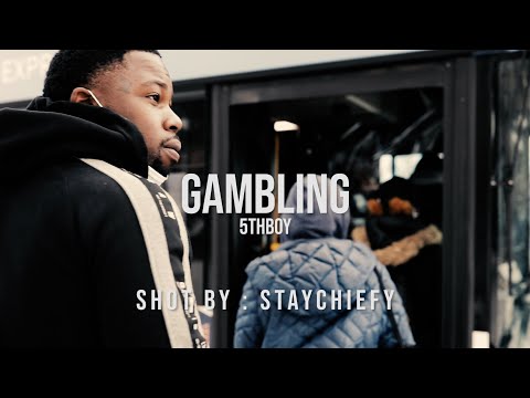 5th Boy - Gambling (Official Video) | shot by : @staychiefy