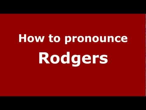 How to pronounce Rodgers