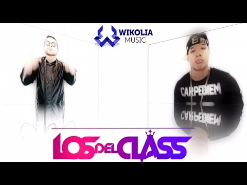 Los Del Class - Vibrando Tu Chapa (Official Video) Prod. Juacko
