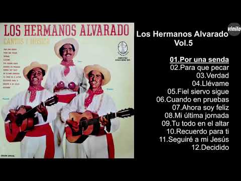 Los Hermanos Alvarado - Volver 5 - Álbum completo