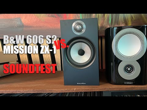 B&W 606 S2 vs. Mission ZX-1 soundtest