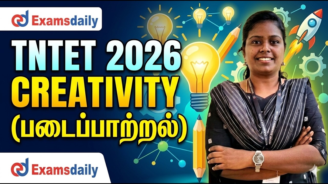 TNTET 2026 - PSYCHOLOGY - CREATIVITY (படைப்பாற்றல்)