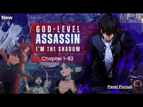 [New] Betrayed by Sister, he gets a second chance! God level Assassin, I’m the Shadow | Chapter 1-82