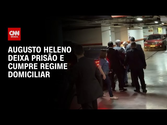 Heleno deixa prisão para ir ao regime domiciliar | CNN NOVO DIA