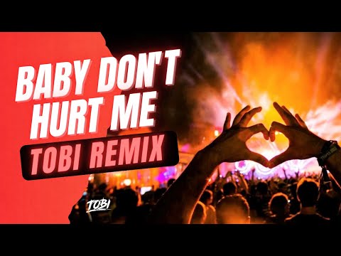 David Guetta & Anne-Marie & Coi Leray - Baby Don't Hurt Me (TOBI Remix)
