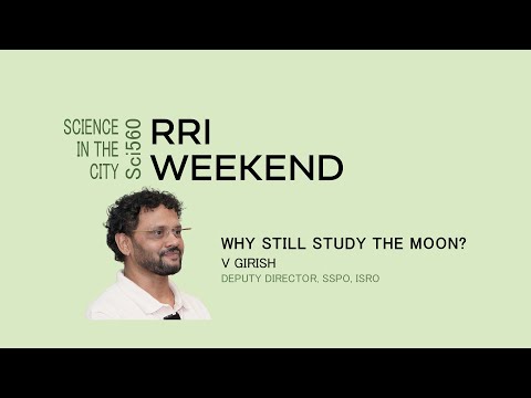 Why Still Study the Moon? - V Girish