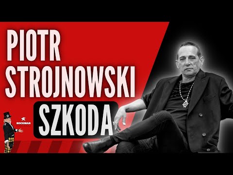 PIOTR STROJNOWSKI  STROJNOWY