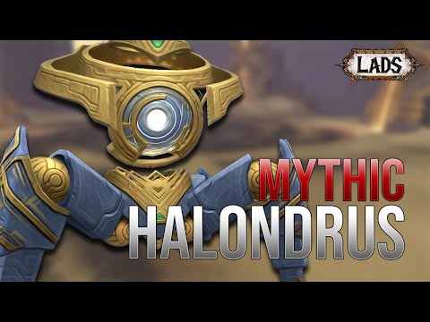 Lads vs Mythic Halondrus - Sepulcher of the First Ones