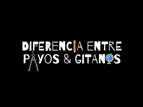 Diferencia Entre Payos & Gitanos - Vuelta Al Cole (LFT)
