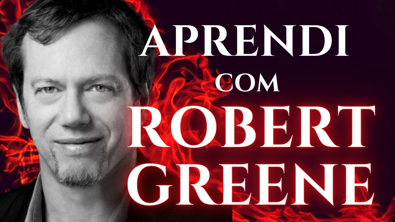 10 Lições que eu Aprendi com Robert Greene