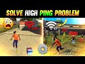 How To Solve 999+ Network Problem Free Fire 😱 || Top 10 High Ping Problem Solution || Free Fire #3