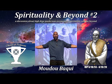 Moudou Baqui  - Spirituality & Beyond #2