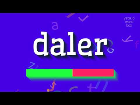 How to say "daler"! (High Quality Voices)