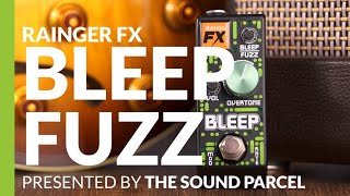 Video thumbnail for Rainger FX Bleep Fuzz by The Sound Parcel