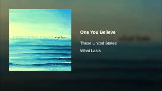 One You Believe